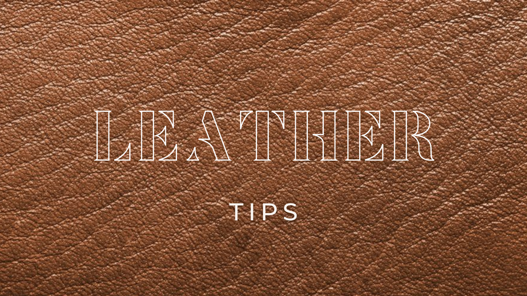 All about Leather: Insights und Pflegetipps