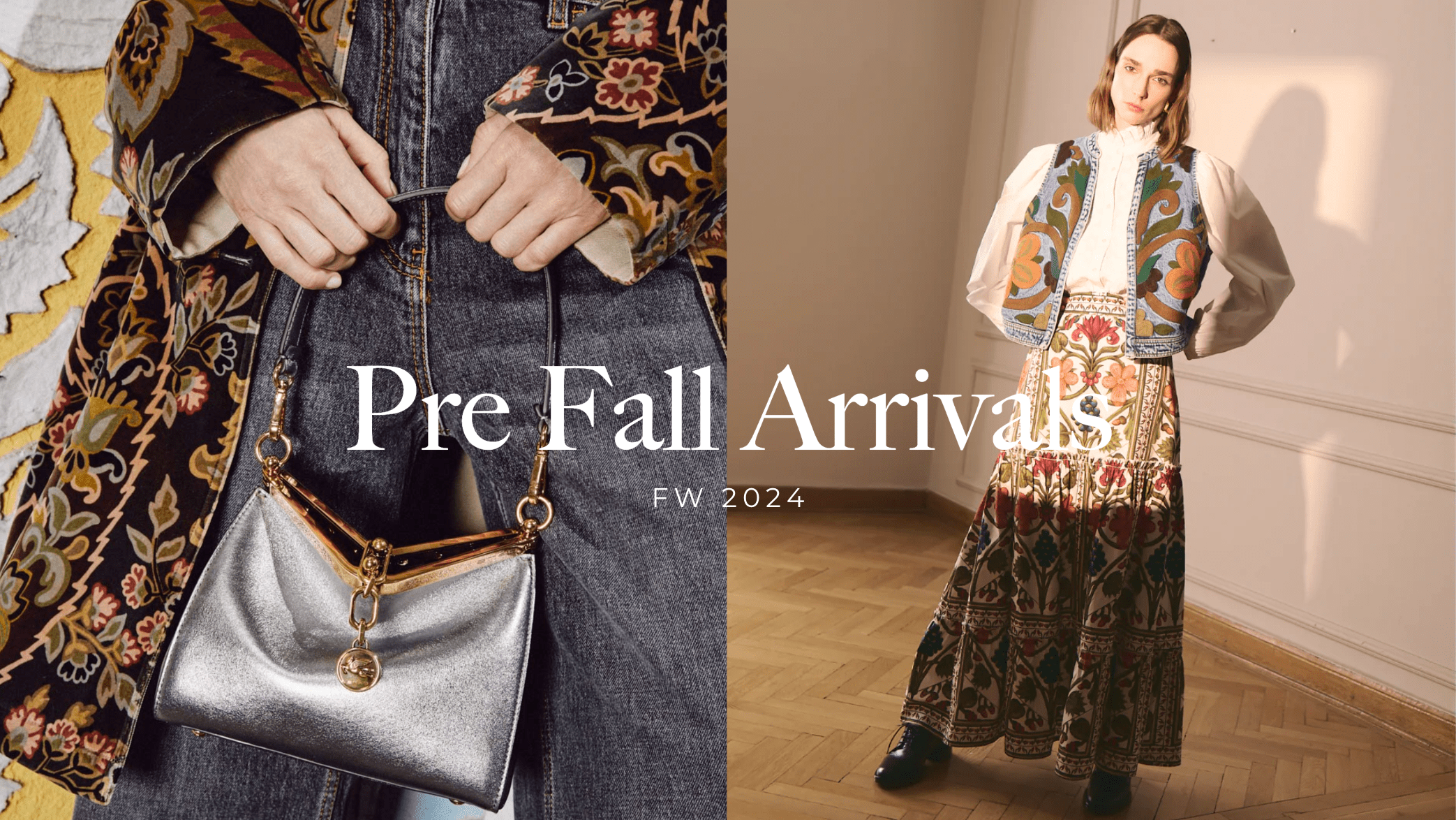 New Arrivals: Pre Fall 2024