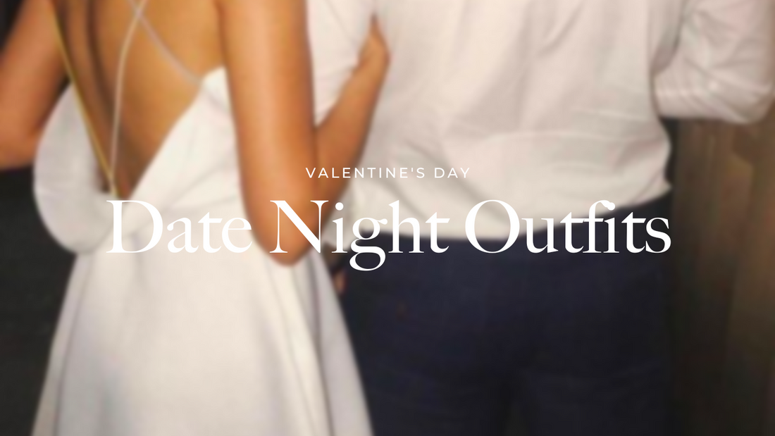 Date Night Outfit Ideas